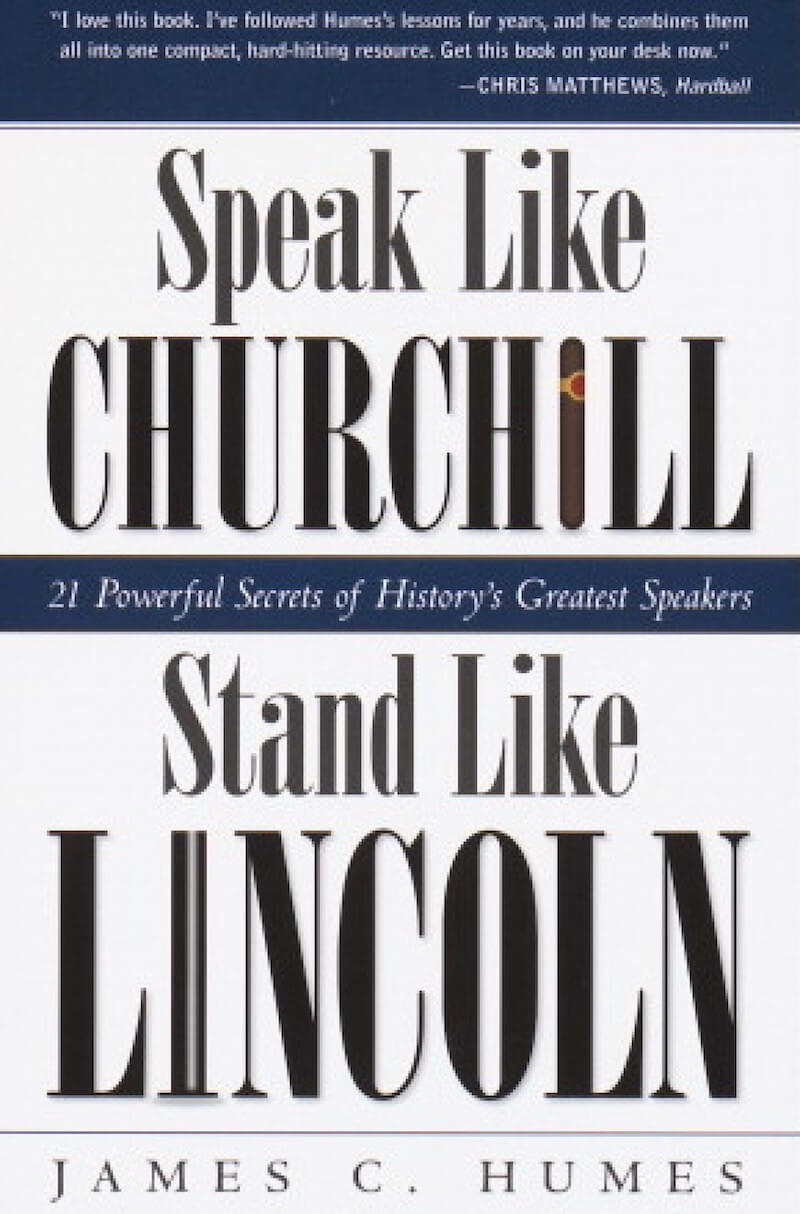 चर्चिल की तरह बोलें, लिंकन की तरह खड़े हों: इतिहास के सबसे महान वक्ताओं के 21 शक्तिशाली रहस्य